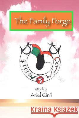 The Family Forge Ariel Cinii 9781479189403