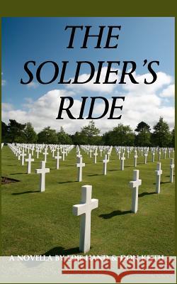 The Soldier's Ride Edie Hand Don Keith 9781479189526 Createspace Independent Publishing Platform