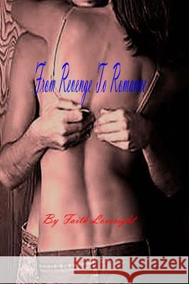 From Revenge To Romance Loveright, Faith 9781479195183