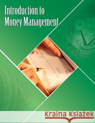 Introduction to Money Management Susan M. Carlso 9781479213177 Createspace