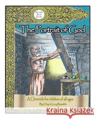 The Portrait of GOD Bramble, Lucy 9781479219742