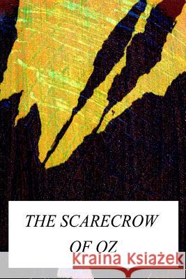 The Scarecrow Of Oz Baum, L. Frank 9781479223923