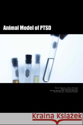 Animal Model of PTSD Mohebbi Pur, Mohsen 9781479237913 Createspace