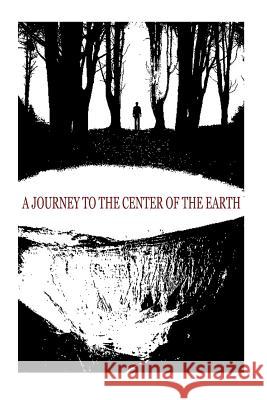 A Journey To The Centre Of The Earth Verne, Jules 9781479241132