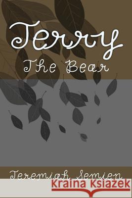 Jerry: The Bear Jeremiah Semien 9781479242078