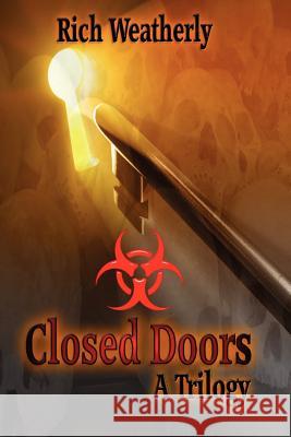 Closed Doors, A Trilogy Potter, Erin 9781479258000 Createspace
