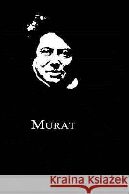 Murat Alexandre Dumas 9781479260737 Createspace