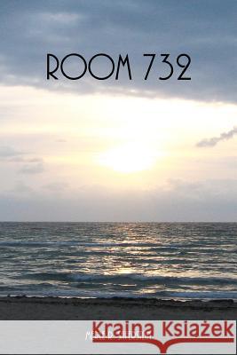 Room 732 Merle R. Saferstein 9781479268887 Createspace