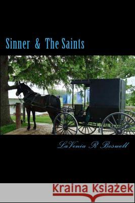 Sinner & The Saints Boswell, Lavenia R. 9781479280766 Createspace