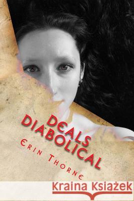 Deals Diabolical Erin Thorne 9781479285990 Createspace Independent Publishing Platform