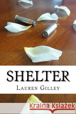 Shelter Lauren Gilley 9781479286881