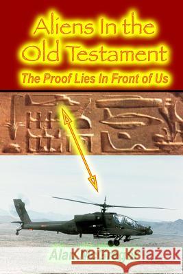 Aliens In the Old Testament McGregor, Alan 9781479286928 Createspace