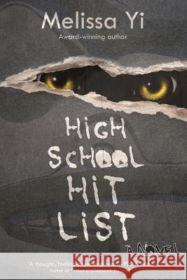 High School Hit List: Animal Whisperer Melissa Yi Melissa Yuan-Innes 9781479288755 