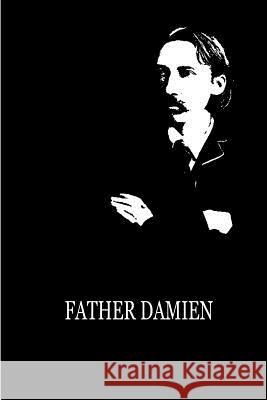 Father Damien Robert Louis Stevenson 9781479291731