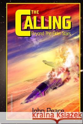 The Calling John Peace 9781479309252 Createspace