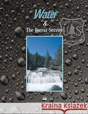 Water & The Forest Service Sedell, Pnw James 9781479315031 Createspace