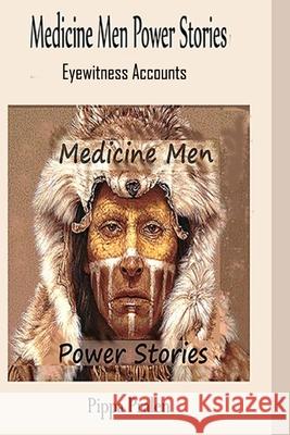 Medicine Men - Power Stories Mary Ann Mehegan 9781479318513 Createspace