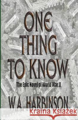 One Thing To Know Harbinson, W. a. 9781479318957 Createspace