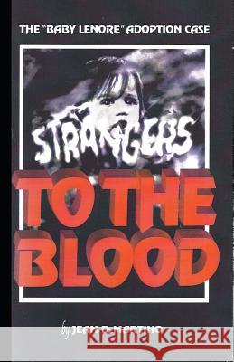 Strangers to the Blood Jean Demartino Henry Greenfield 9781479321520