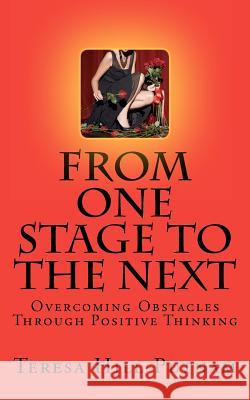 From One Stage to the Next Teresa Hill-Putnam 9781479321919