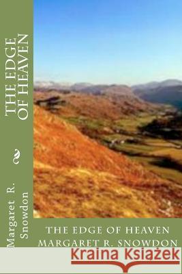 The Edge Of Heaven Snowdon, Margaret R. 9781479323531