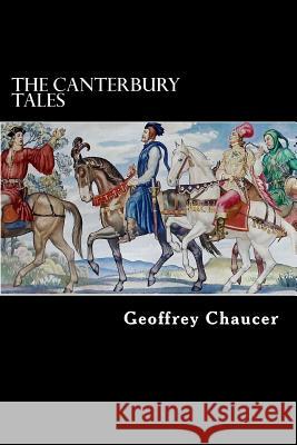 The Canterbury Tales Geoffrey Chaucer Alex Struik 9781479325061 Createspace