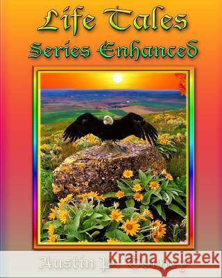 Life Tales Series Enhanced Austin P. Torney 9781479334001 Createspace