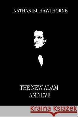 The New Adam And Eve (From 