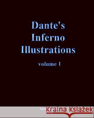 Dante's Inferno Illustrations Iacob Adrian 9781479340255 Createspace
