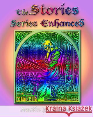 The Stories Series Enhanced Austin P. Torney 9781479340439 Createspace