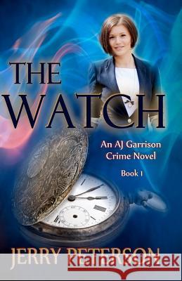 The Watch Jerry Peterson 9781479345243