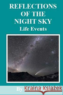 Reflections of the Night Sky: Life Events J. L. Nebel 9781479350636