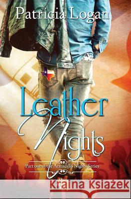 Leather Nights Patricia Logan 9781479351046 Createspace