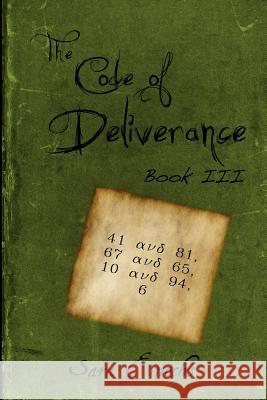 The Code of Deliverance Sara Enochs 9781479351442