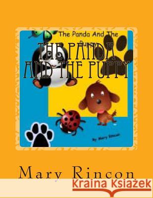 The Panda And The Puppy Rincon, Mary J. 9781479355693