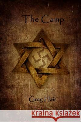 The Camp Greg Hair 9781479356676 Createspace