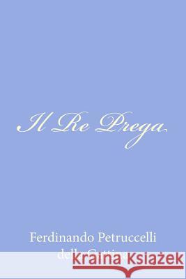 Il Re Prega Ferdinando Petruccell 9781479365494 Createspace