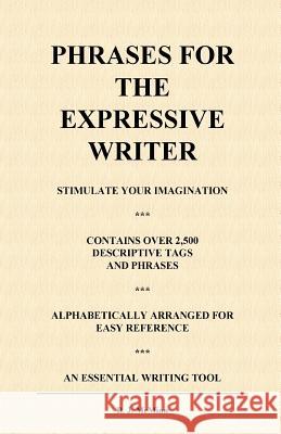 Phrases for the Expressive Writer Barbara J. McMin 9781479366231 Createspace