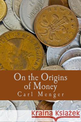 On the Origins of Money (Large Print Edition) French, Douglas E. 9781479367153 Createspace