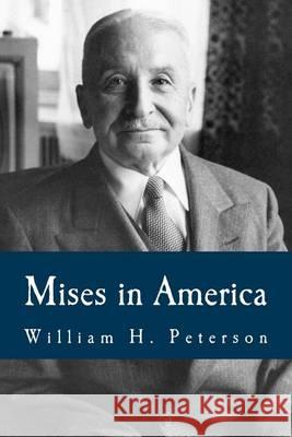 Mises in America (Large Print Edition) Rockwell Jr, Llewellyn H. 9781479367498