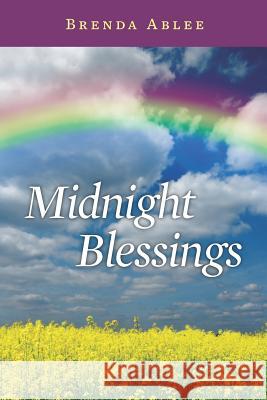 Midnight Blessings Brenda Ablee 9781479380343 Createspace