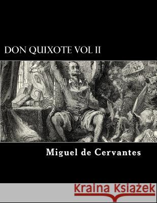 Don Quixote Vol II Miguel De Cervantes Alex Struik John Ormsby 9781479384259 Createspace