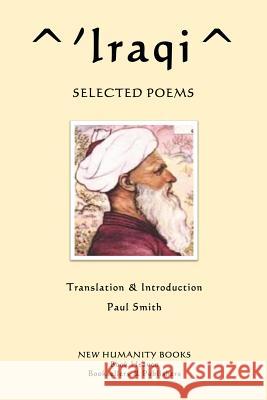'Iraqi: Selected Poems Smith, Paul 9781479391752 Createspace