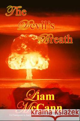 The Devil's Breath Liam McCann 9781479393961 Kindle Direct Publishing (KDP)