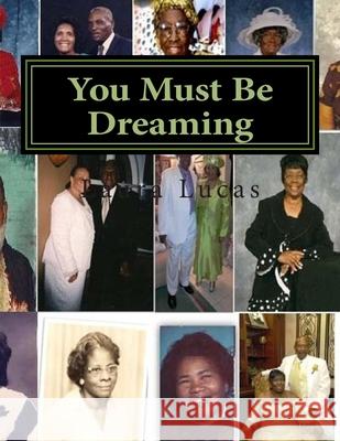 You Must Be Dreaming Laura Lucas 9781479398089