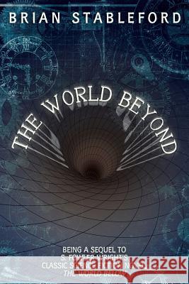 The World Beyond Brian Stableford 9781479401000