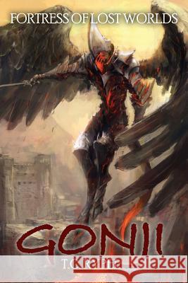 Gonji: Fortress of Lost Worlds T C Rypel   9781479402168 Borgo Press