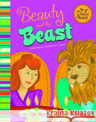 Beauty and the Beast Christianne C. Jones Amy Bailey Muehlenhardt 9781479518517 Picture Window Books
