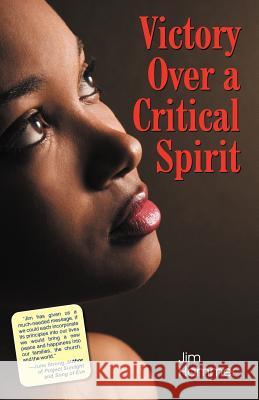 Victory Over a Critical Spirit (African-American Edition) Jim Hammer 9781479601455