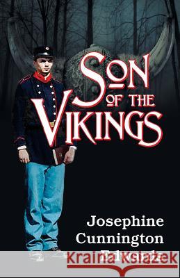 Son of the Vikings Josephine Cunnington Edwards 9781479608164